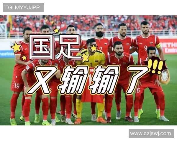 叙利亚对中国足球比赛直播观看方式及相关信息分享 叙利亚对中国足球比赛直播观看方式及相关信息分享